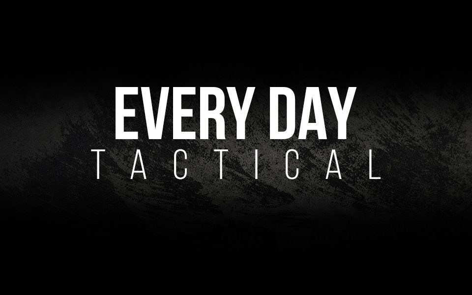 Every Day Tactical