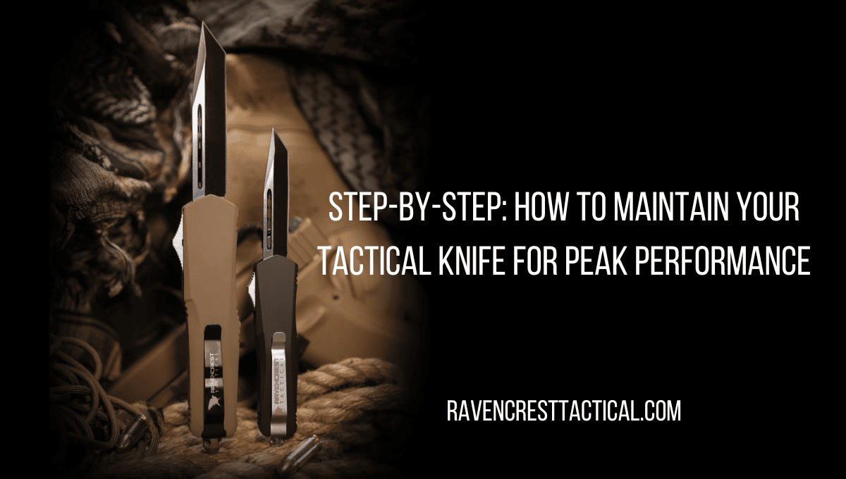 Tactical Knife Maintenance