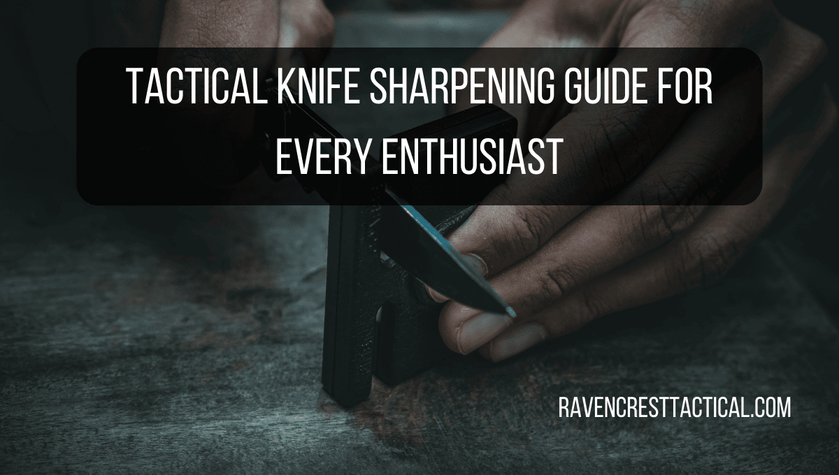 Tactical Knife Sharpening