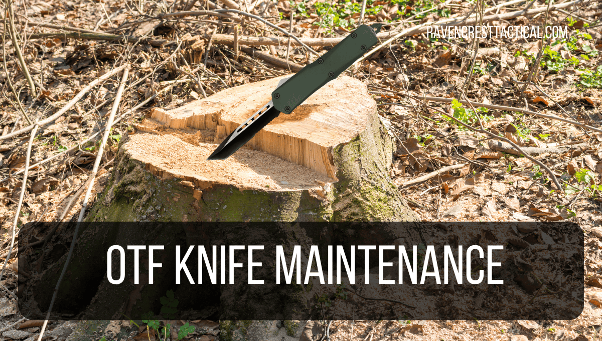 OTF Knife Maintenance