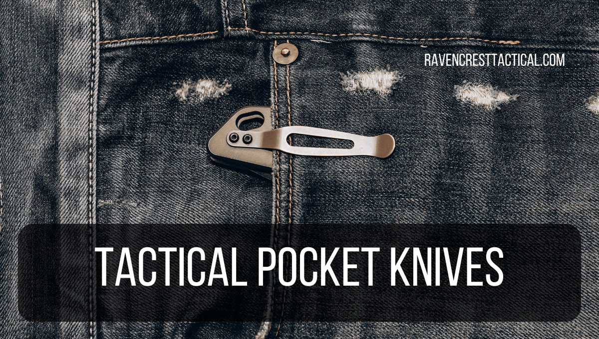 Tactical Pocket Knives